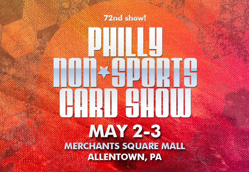 Philly Non-Sports Card Show